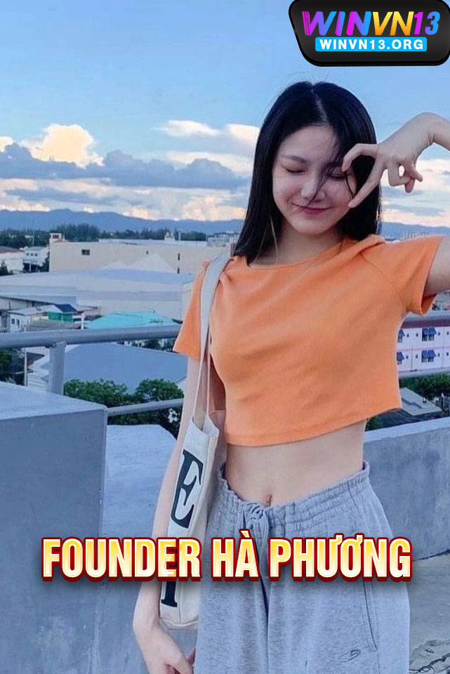 Giới thiệu về Founder Hà Phương tại WINVN13